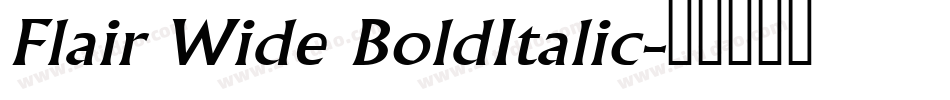 Flair Wide BoldItalic字体转换